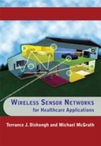 Enlarge image Cover: Wireless Sensor Networks for Healthcare Applications - Artech House