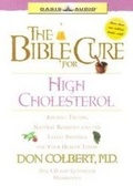 Bild: The Bible Cure for High Cholesterol - Oasis Audio, Div of Domain Communications