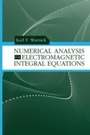 Cover: Numerical Analysis for Electromagnetic Integral Equations - Artech House
