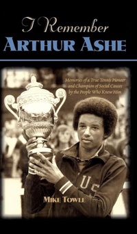 Abbildung von: I Remember Arthur Ashe - Cumberland House Publishing,US