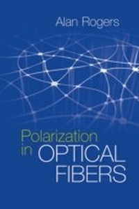 Enlarge image Cover: Polarization in Optical Fibers - Artech House
