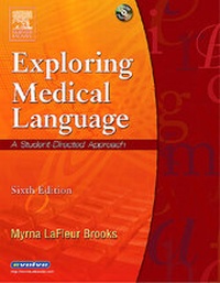 Abbildung von: Exploring Medical Language - Mosby