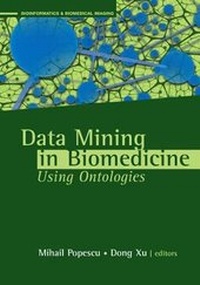 Abbildung von: Data Mining Applications Using Ontologies in Biomedicine - Artech House Publishers