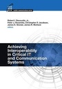 Cover: Achieving Interoperability in Critical IT and Communication Systems - Artech House Publishers