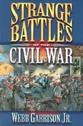 Cover: Strange Battles of the Civil War - Cumberland House Publishing,US