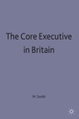 Cover: The Core Executive in Britain - Red Globe Press