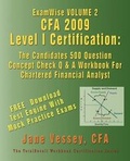Cover: ExamWise(R) Volume 2 CFA(R) 2009 Level I Certification The Candidates 500 Question Concept Check Q & A Workbook For Chartered Financial Analyst - TotalRecall Publications Inc
