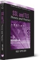 Cover: SSL and TLS: Theory and Practice - Artech House Publishers