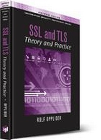 Abbildung von: SSL and TLS: Theory and Practice - Artech House Publishers