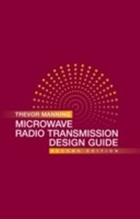 Enlarge image Cover: Microwave Radio Transmission Design Guide, Second Edition - Artech House