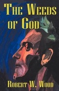 Cover: The Weeds of God - Omonomany