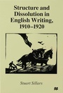 Cover: Structure and Dissolution in English Writing, 1910-1920 - Palgrave Macmillan