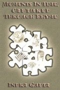 Cover: Moments in Time, Captured Through Rhyme - Llumina Press