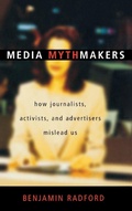 Cover: Media Mythmakers - Prometheus Books