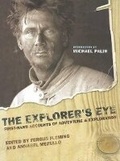 Cover: Explorers Eye: First Hand Accounts of Adventure & Exploration - Overlook Press