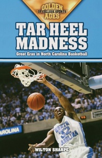 Abbildung von: Tar Heel Madness - Cumberland House Publishing,US