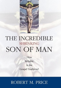 Bild: Incredible Shrinking Son of Man - Prometheus Books