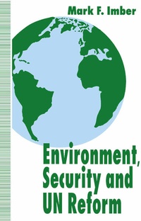Enlarge image Cover: Environment, Security and UN Reform - Palgrave Macmillan
