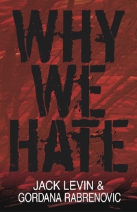 Enlarge image Cover: Why We Hate - Prometheus Books