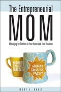 Cover: The Entrepreneurial Mom - Cumberland House Publishing,US