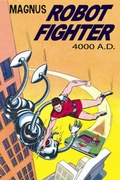 Cover: Magnus, Robot Fighter 4000 A.D.: v. 1 - Dark Horse Comics,U.S.