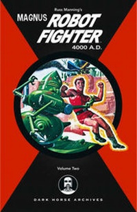 Enlarge image Cover: Magnus, Robot Fighter 4000 A.D.: v. 2 - Dark Horse Comics,U.S.