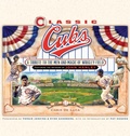 Cover: Classic Cubs - Cumberland House Publishing,US