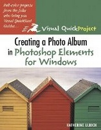 Abbildung von: Creating a Photo Album in Photoshop Elements for Windows - Peachpit Press Publications
