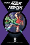 Cover: Magnus, Robot Fighter 4000 A.D.: v. 3 - Dark Horse Comics,U.S.