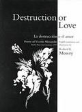 Cover: Destruction or Love - Susquehanna University Press