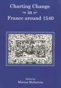 Cover: Charting Change in France Around 1540 - Susquehanna University Press