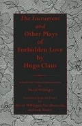 Cover: Sacrament And Other Plays Of Forbidden Love - Susquehanna University Press