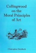 Cover: Collingwood on the Moral Principles of Art - Susquehanna University Press