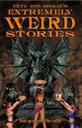 Cover: Pete Von Sholly's Extremely Weird Stories - Dark Horse Comics,U.S.