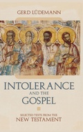 Bild: Intolerance And the Gospel - Prometheus Books