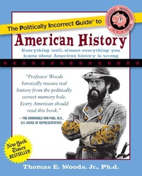 Enlarge image Cover: Politically Incorrect Guide to American History - Regnery Publishing