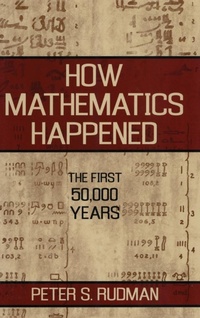 Abbildung von: How Mathematics Happened - Prometheus Books