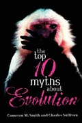 Cover: The Top 10 Myths about Evolution - Prometheus Books