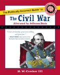 Cover: Politically Incorrect Guide to the Civil War - Regnery Publishing
