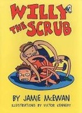 Cover: Willy the Scrub - Darby Creek Publishing