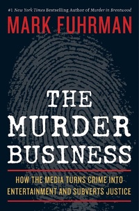Abbildung von: The Murder Business - Regnery Publishing Inc