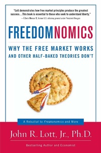 Enlarge image Cover: Freedomnomics - Regnery Publishing Inc