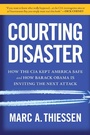Cover: Courting Disaster - Regnery Publishing