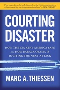 Cover: Courting Disaster - Regnery Publishing