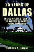 Cover: 25 Years of Dallas - Virtualbookworm.com Publishing