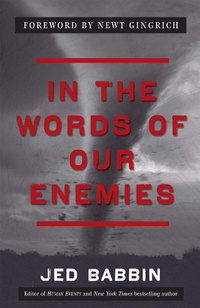 Enlarge image Cover: In the Words of Our Enemies - Regnery Publishing
