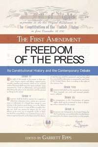 Enlarge image Cover: The First Amendment, Freedom of the Press - Prometheus Books