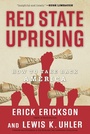 Cover: Red State Uprising - Regnery Publishing