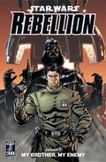Cover: Star Wars: Rebellion: My Brother, My Enemy v. 1 - Dark Horse Comics,U.S.