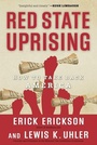 Cover: Red State Uprising - Regnery Publishing Inc